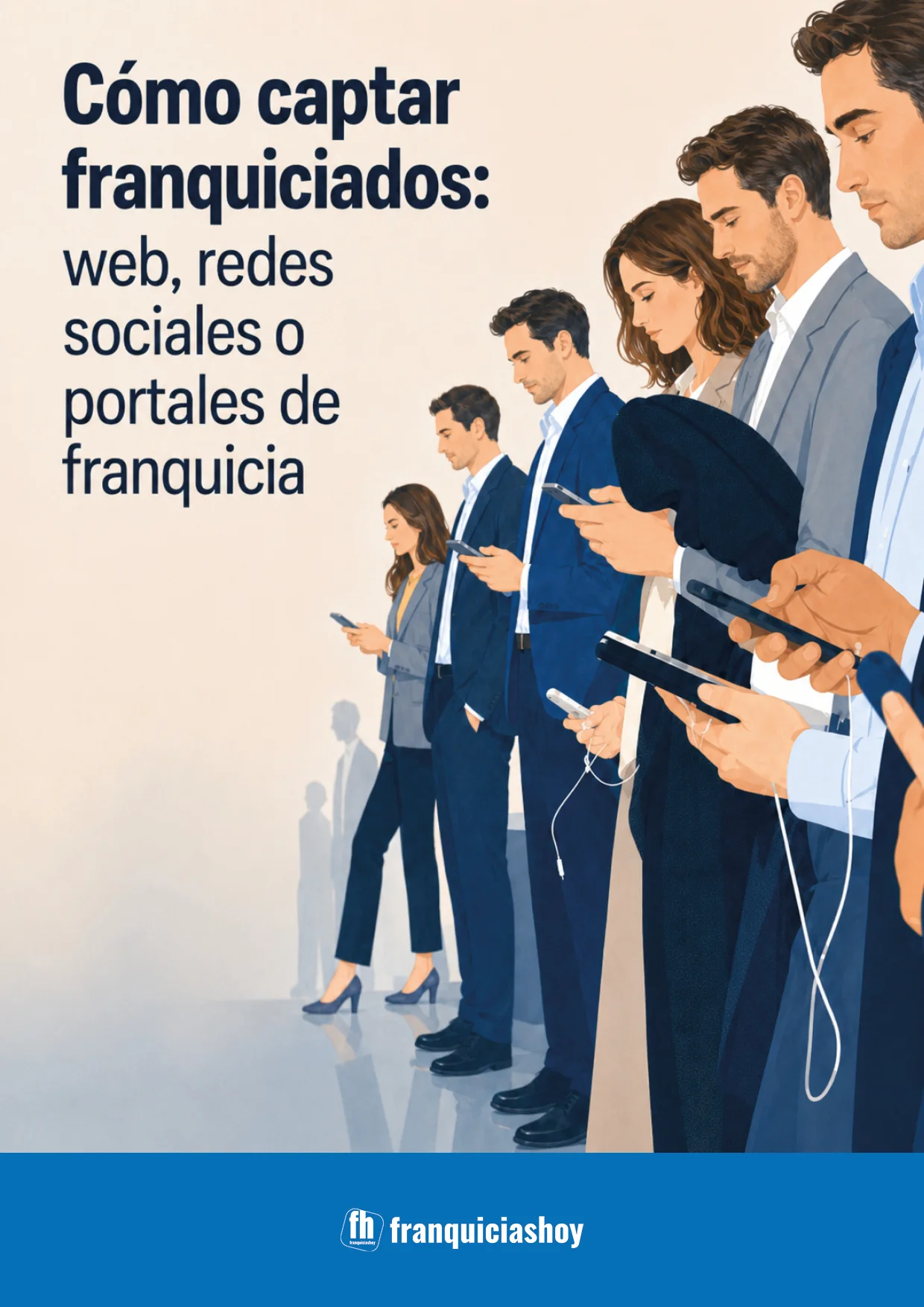 Guía cómo captar franquiciados
