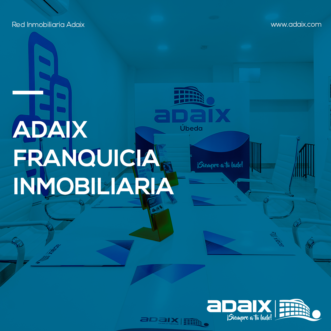 Nuevo año para la franquicia inmobiliaria Adaix