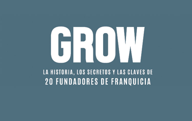 grow_historias de franquicias_eduardotormo